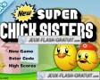 New super chick sisters
